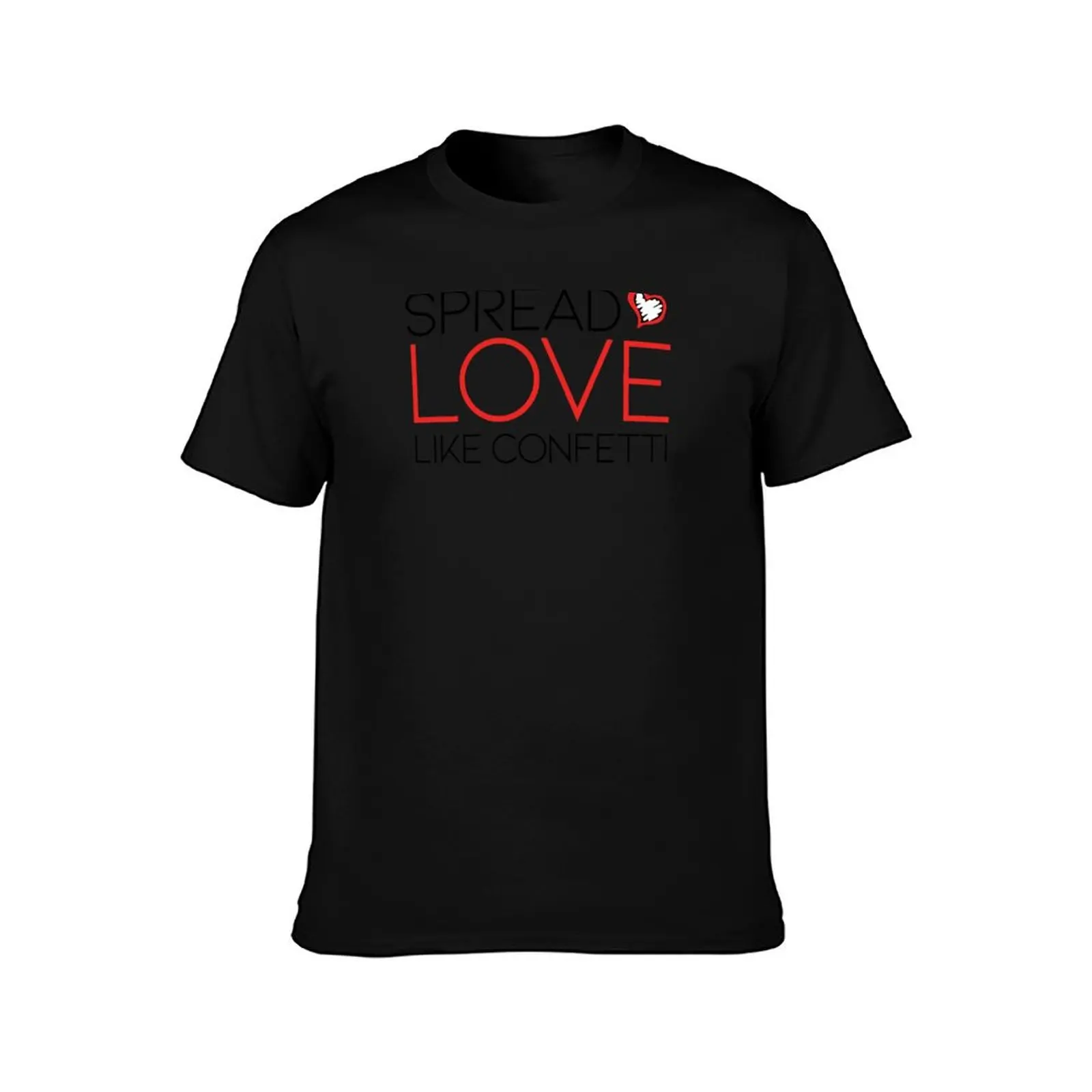 Spread Love Like Confetti T-Shirt Quick Dry Training Short Sleeve Tee T-Shirt