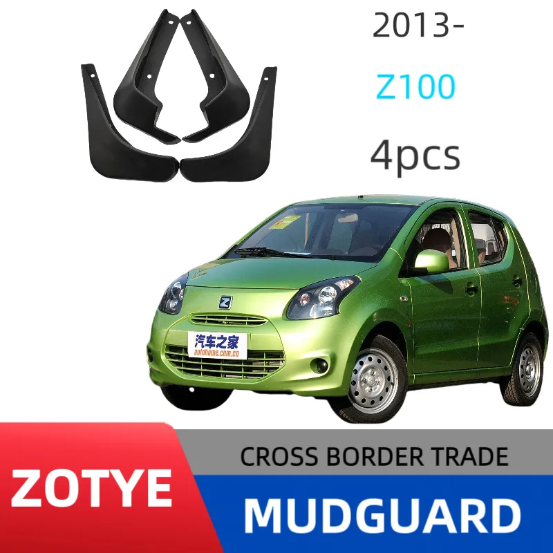 

Suitable for Zotye Z100 car fender mud tile modification original high quality