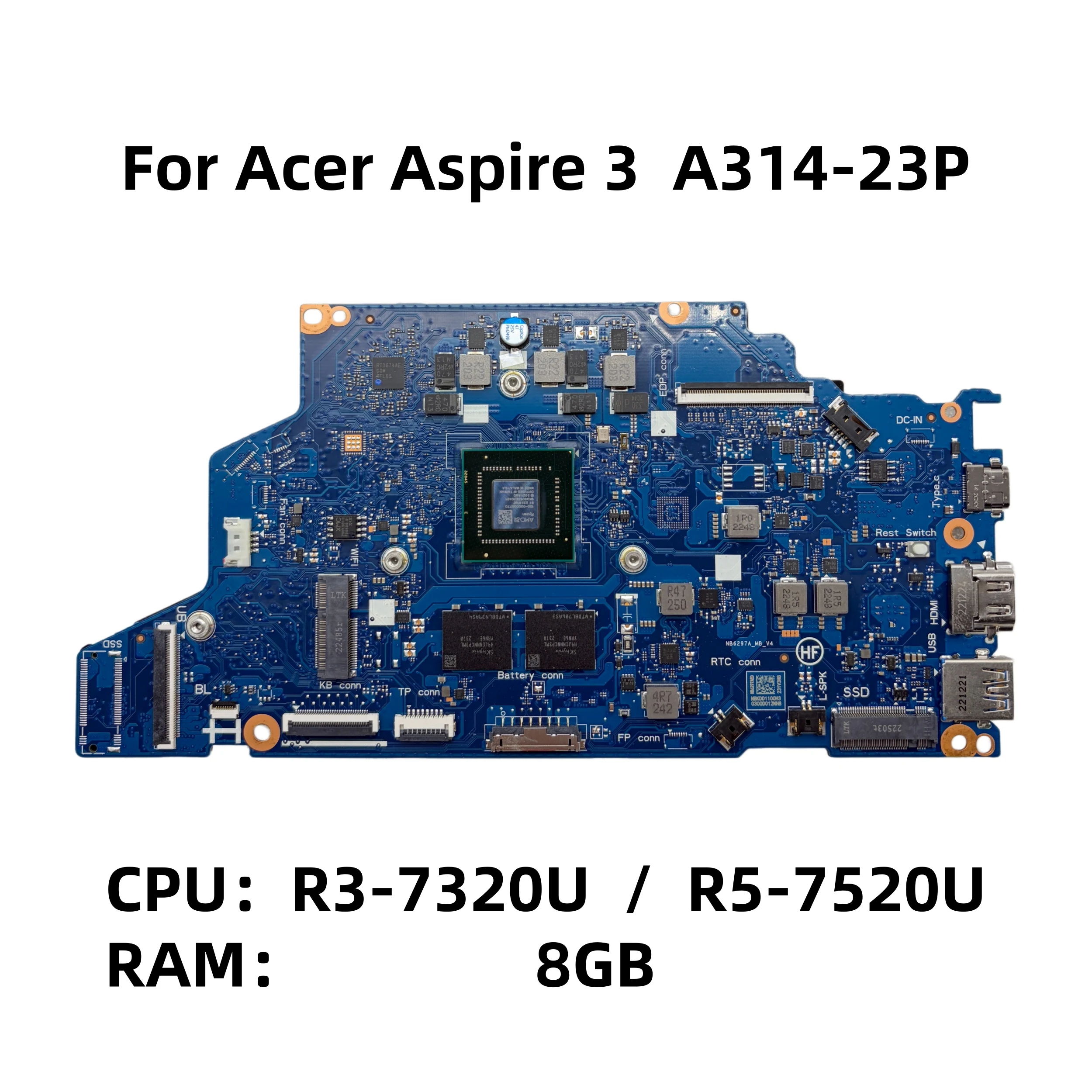 Placa Base para Laptop Acer Aspire 3 A314-23P con CPU R3-7320U/R5-7520U, 8GB de RAM, NB6297A_MB_V4, NB.KDD11.00H, NB.KDD11.00E