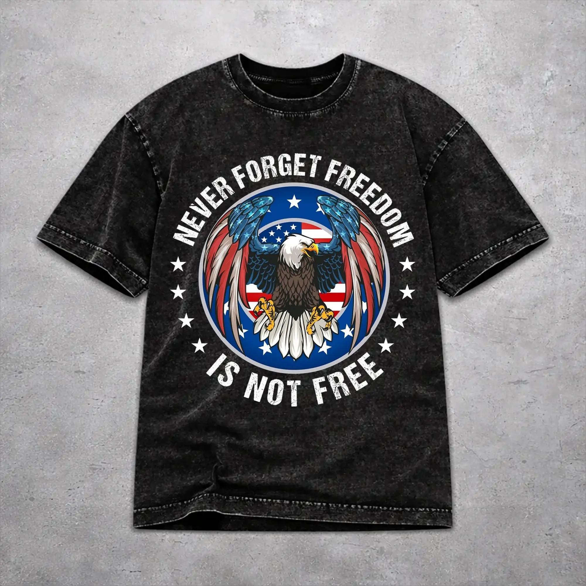 May We Never Forget Freedom Isn't Free Washed T Shirt Novelty Streetwear Men Women  Hiphop Tee T-Shirts Short Sleeve