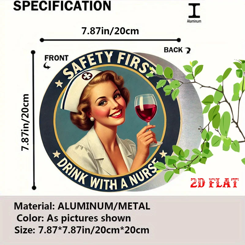 Safety First Drink With A Nurse Retro Round Metal Sign, Funny Vintage Pin-Up Nurse Wine Wall Decor