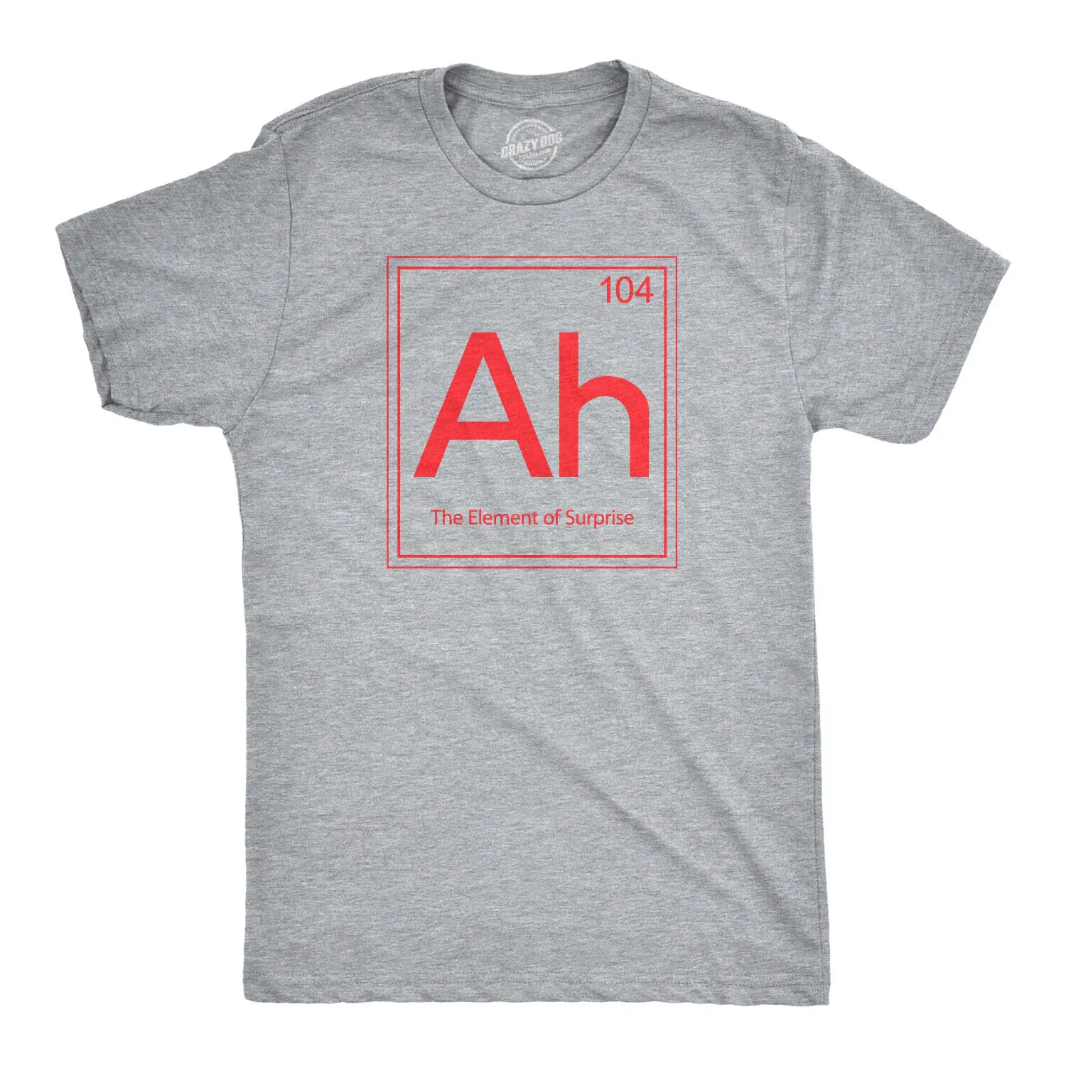 Ah! The  Of Surprise T Shirt Funny Sarcastic Science Periodic Table Tee