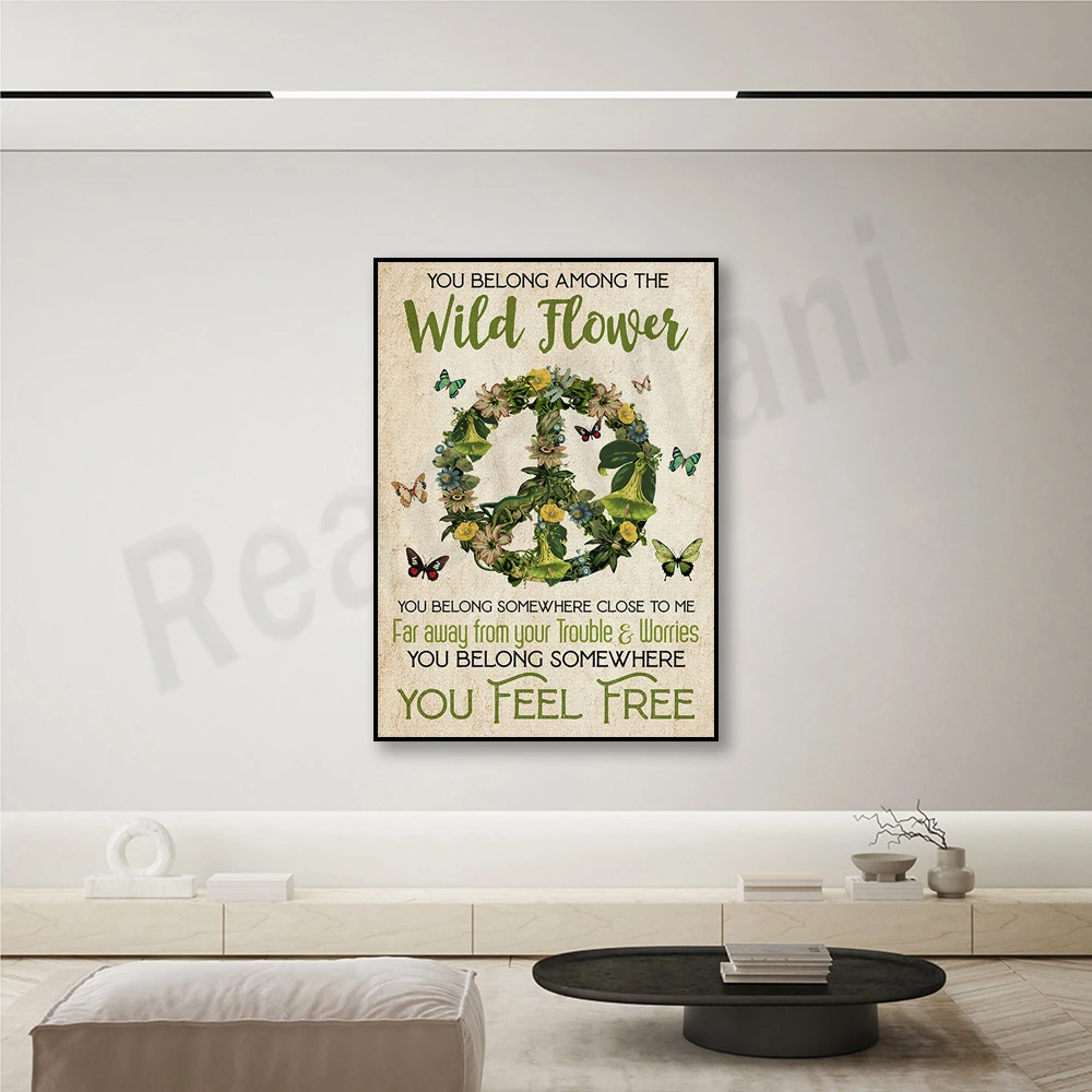 You Belong Among the Wildflowers You Belong Somewhere Worry Poster Print Wall Art Room Decor, Vintage Poster