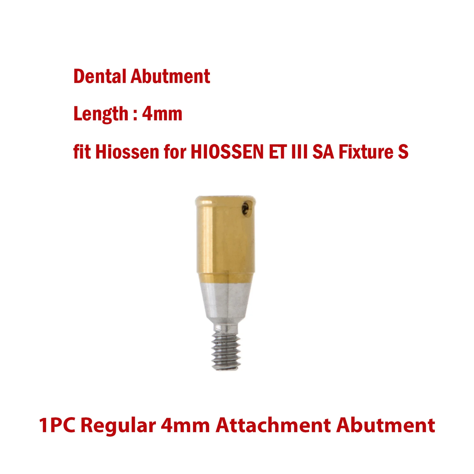 1PC Dental Implant Regular Attachment Abutment Male Caps Kit Regular 4mm Fit Hiossen ET III SA Fixture S