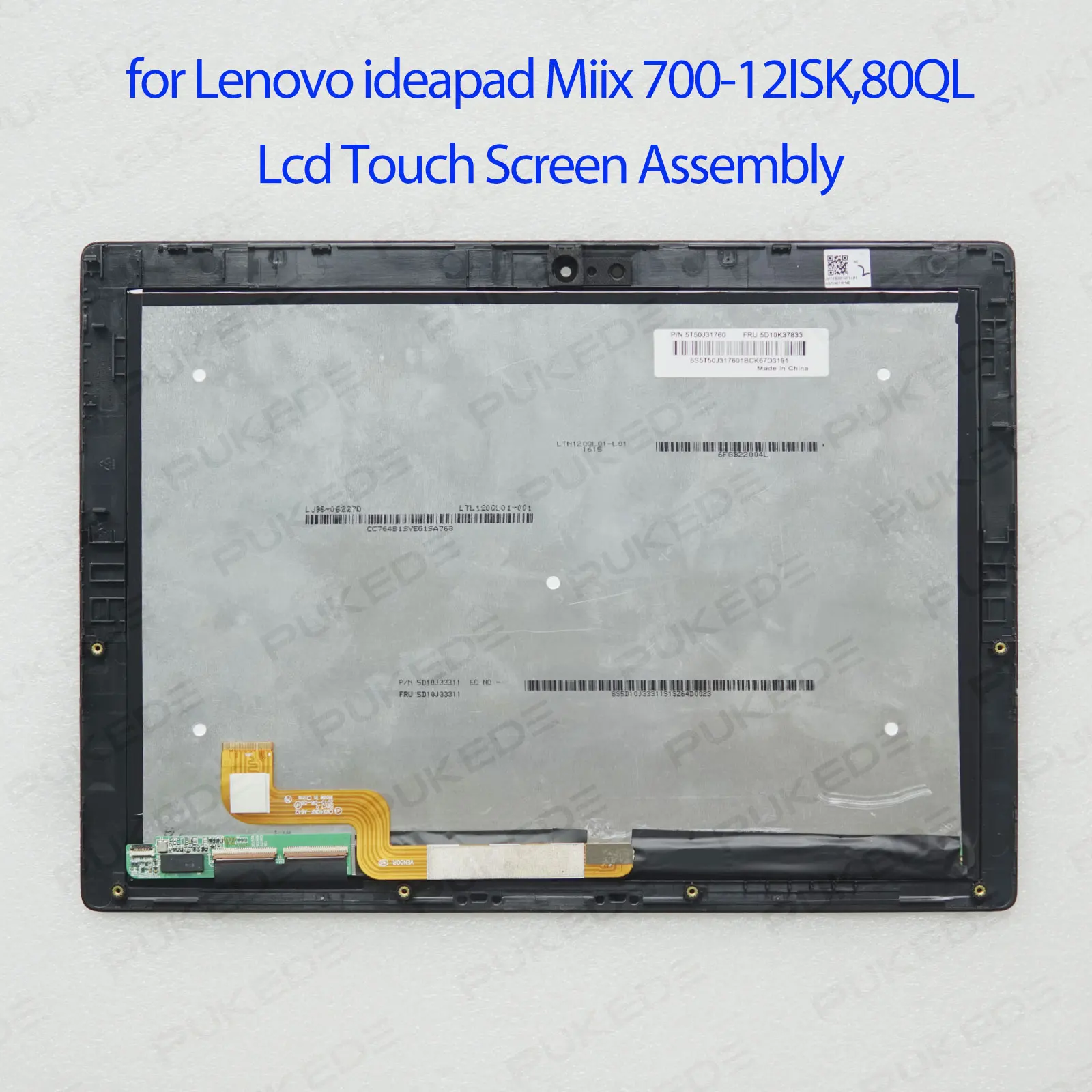 

12”inch Lcd Touch Screen Assembly for Lenovo ideapad Miix 700-12ISK Tablet 80QL 2160×1440 FRU:5D10K37833