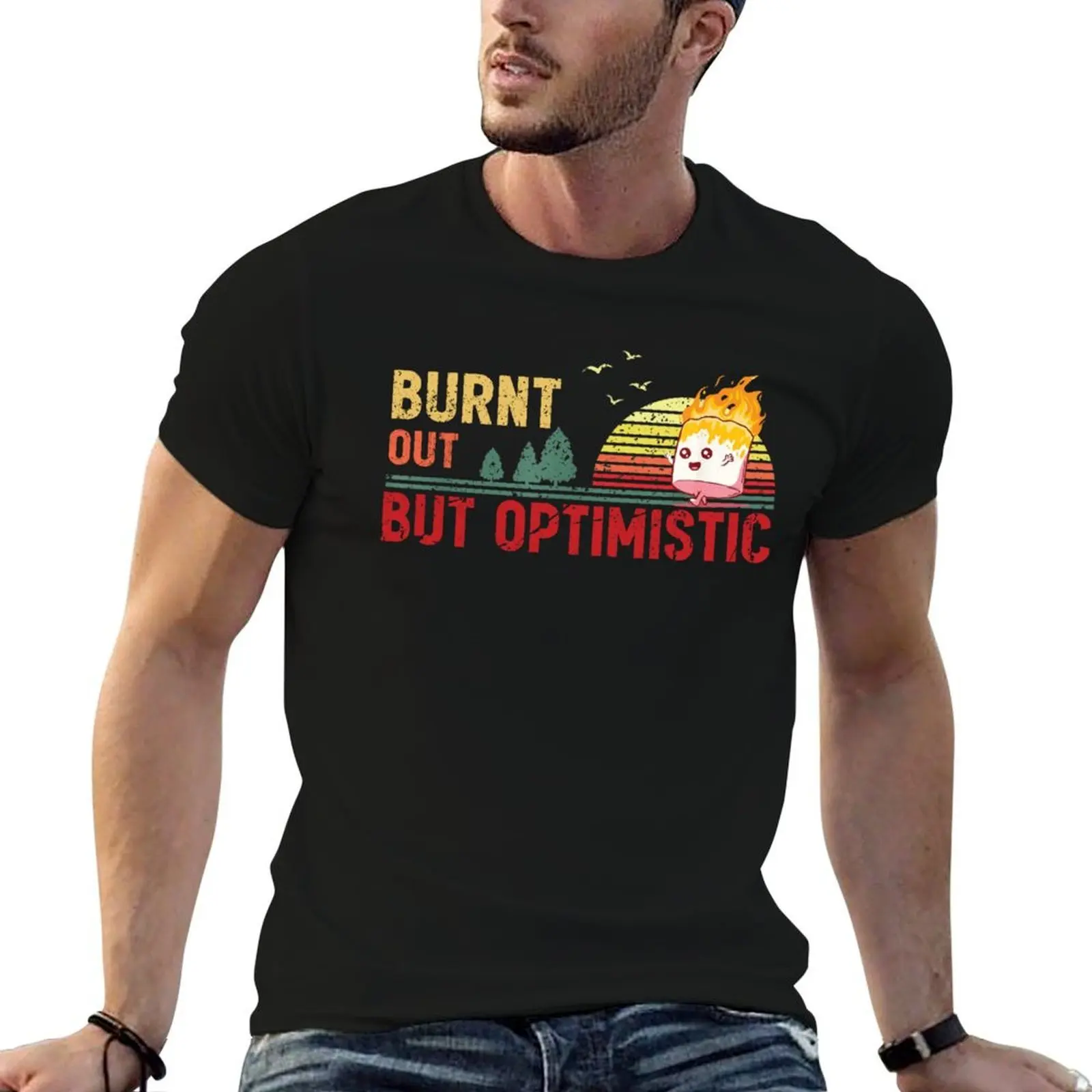 T-shirt Burnt Out But Optimistic, coupe classique, uni