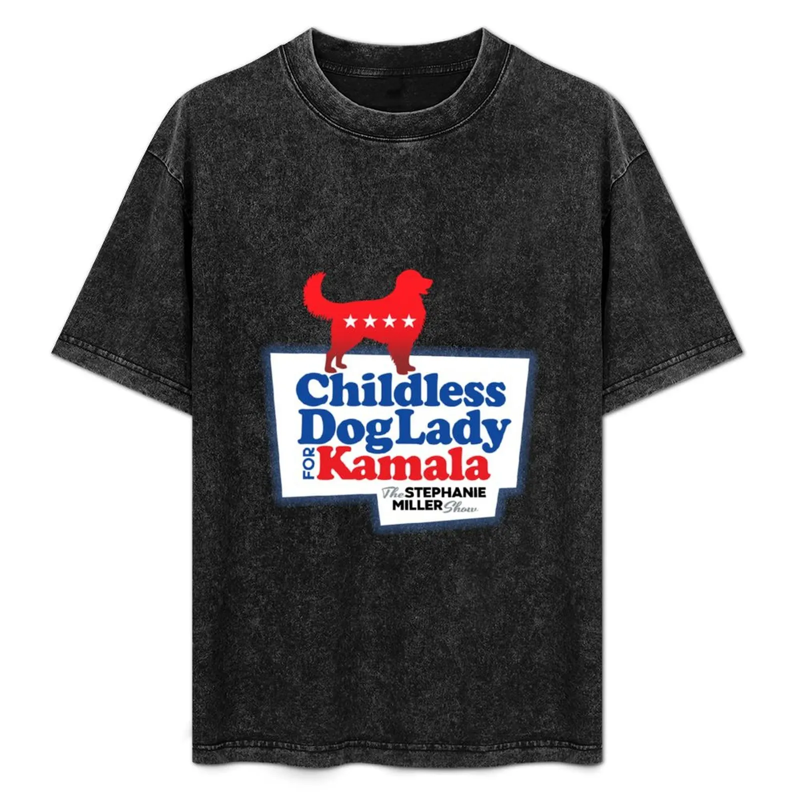 

Childless Dog Lady For Kamala T-Shirt Summer Festival T-Shirt
