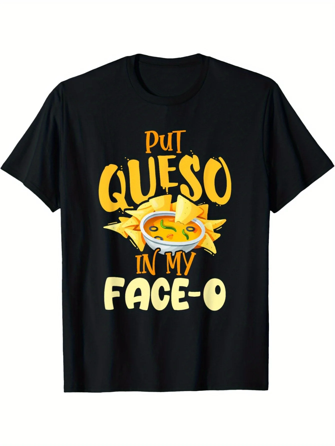 

Put Queso In My Face O Funny Nacho Cheese Graphic Tee Men Casual Short Sleeve T-Shirt
