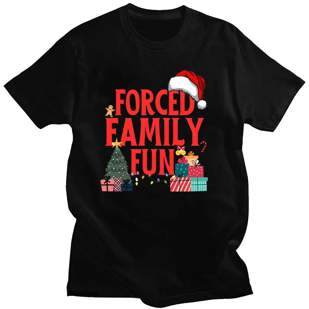 Forced Family Fun Christmas T-shirt Graphic Printing Harajuku Kawaii Tee-shirt Short Sleeve Cotton O-neck Tshirt Women/men Tops