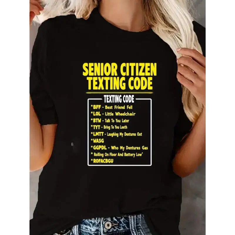 

Women Funny Senior Citizen Texting Code T-Shirt Humorous Grandma Grandpa Joke Graphic Tee Retiree Slogan Casual Gift Top