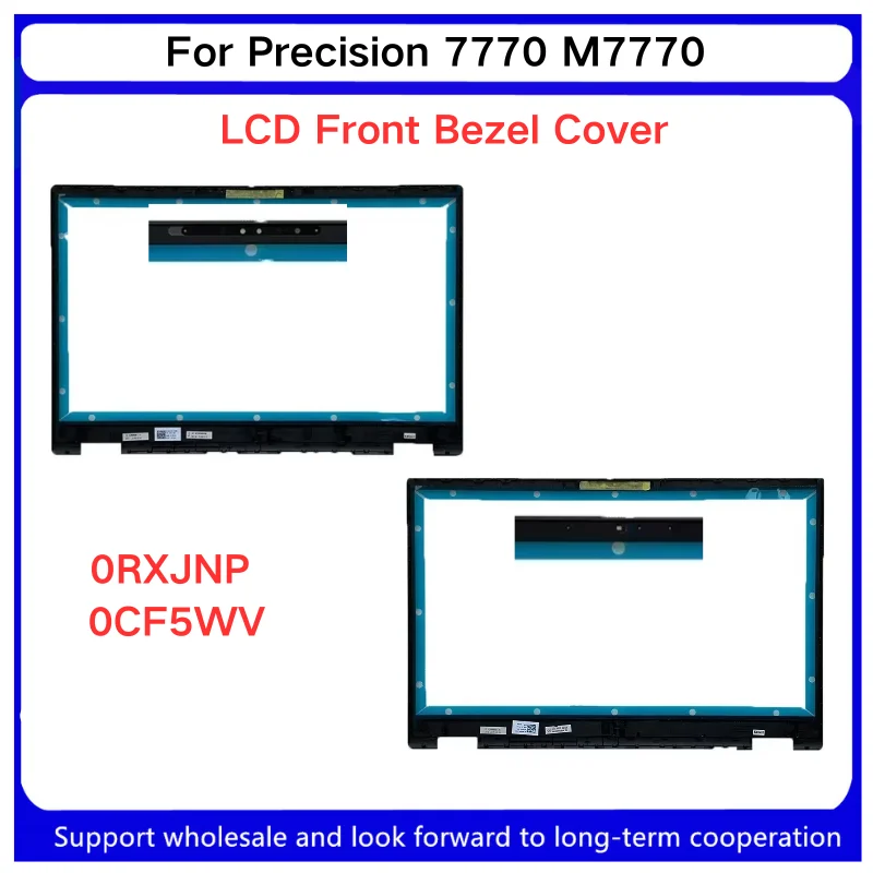 

New For Kailxuling Precision 7770 M7770 LCD Front Bezel Cover B Shell 0RXJNP RXJNP 0CF5WV