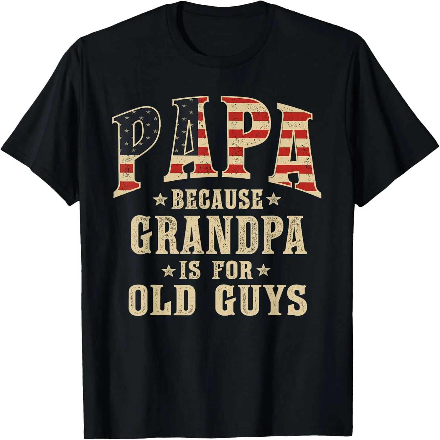 Papa Because Grandpa is for Old Guys Vintage USA Flag T-Shirt graphic tee, men’s, women’s, halloween shirt,