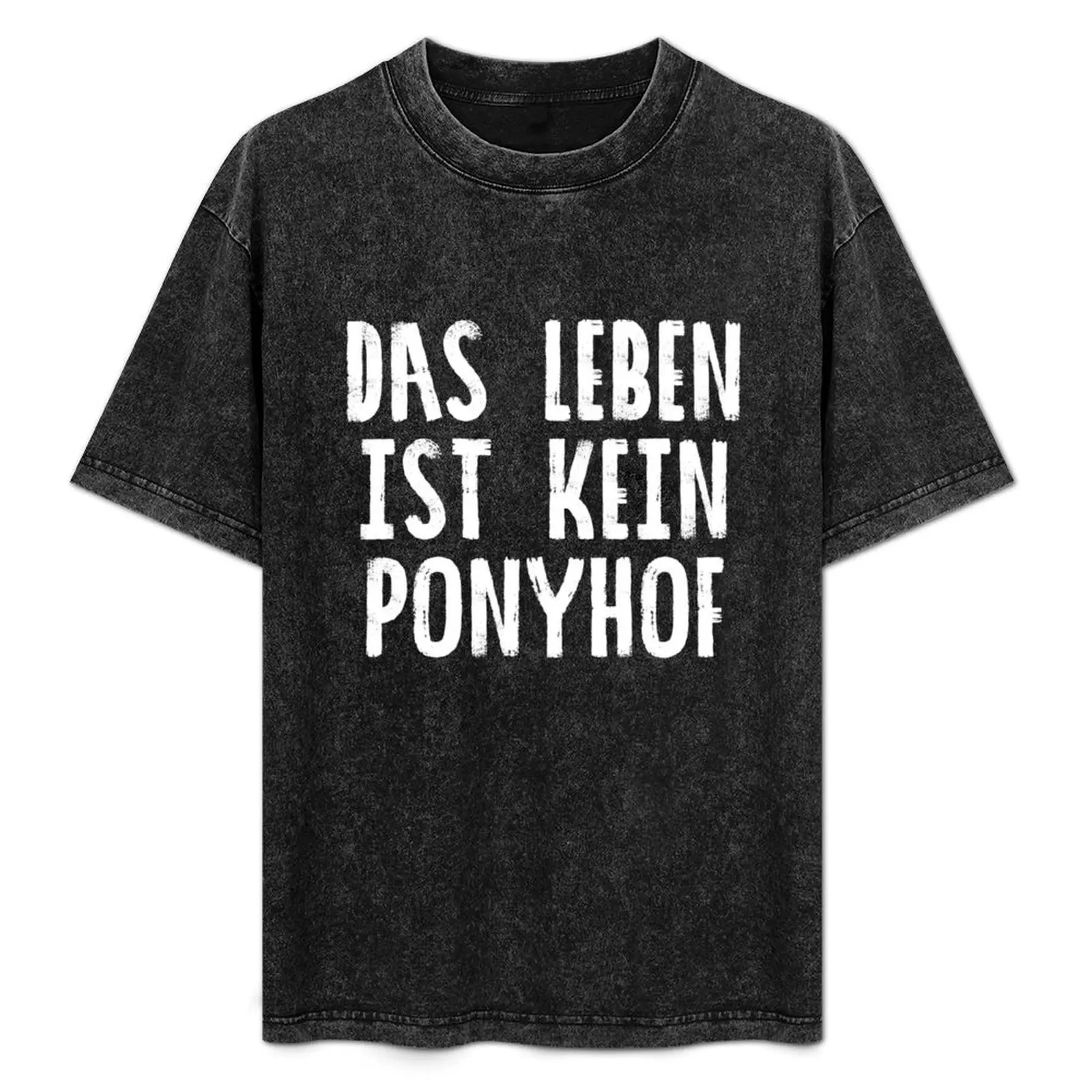 

Das Leben Ist Kein Ponyhof T-Shirt No Iron Casual Short Sleeve Top