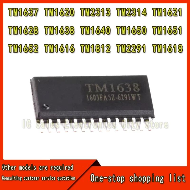 (10piece) 100% New TM1637 TM1620 TM2313 TM2314 TM1621 TM1628 TM1638 TM1640 TM1650 TM1651 TM1652 TM1616 TM1812 TM2291 TM1618 Chip