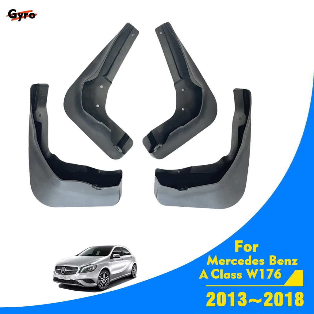 

For Mercedes Benz A Class A180 A200 A260 2013~2018 W176 Car Mudguards Fender Flares Splash MudFlaps Duraflap Accessories Tuning