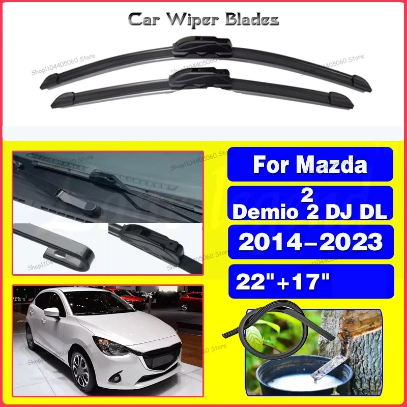 

For Mazda2 Mazda Demio 2 DJ DL 2014 - 2023 Car Wiper Front Wiper Blades Windshield Windscreen Window 2021 2022 22"+17"