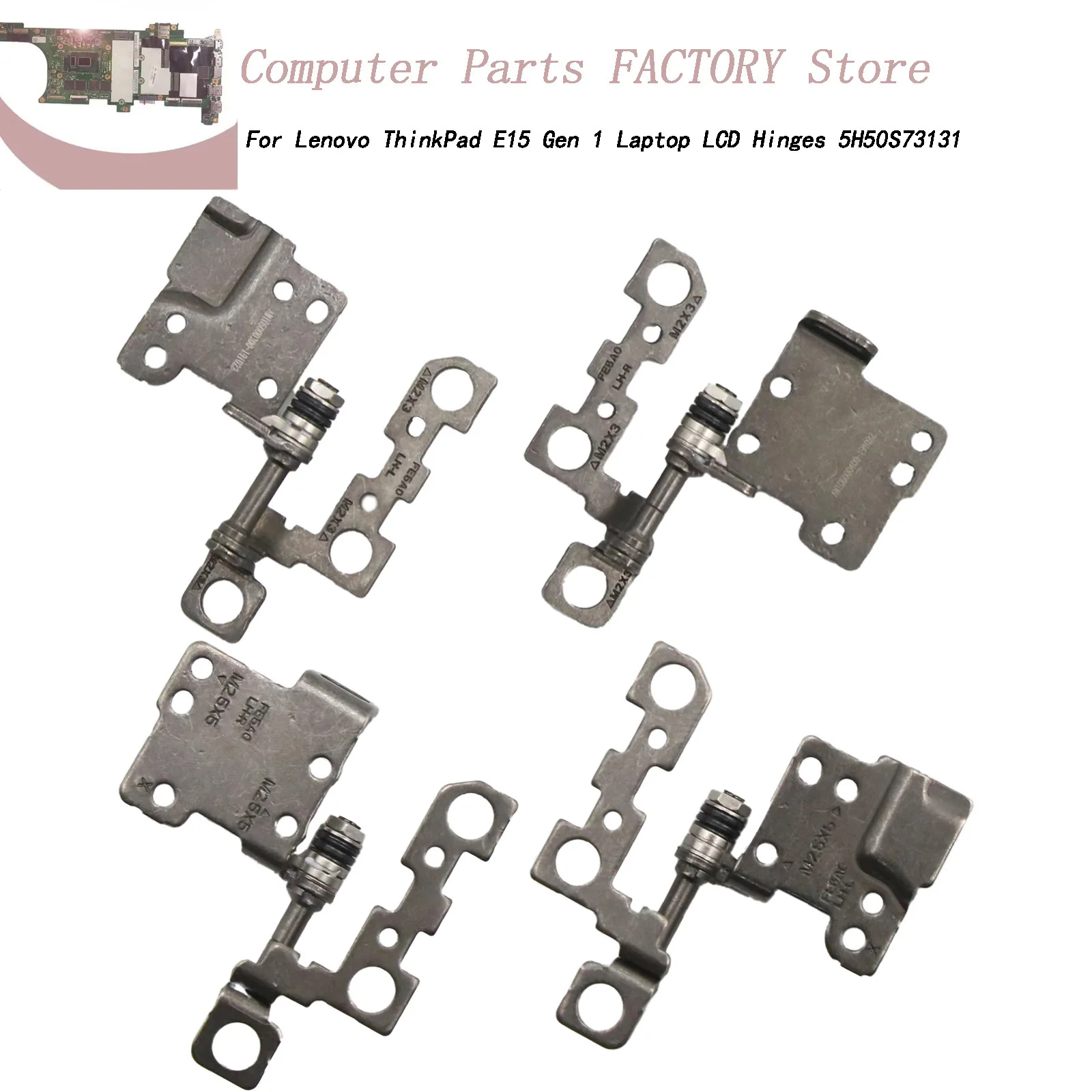 

For Lenovo ThinkPad E15 Gen 1 Laptop LCD Hinges 5H50S73131