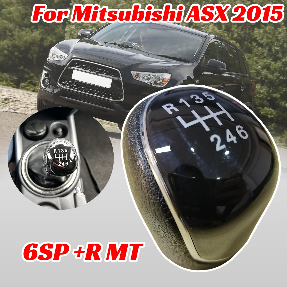 

6SP +R MT Gear Shift Knob GearStick Lever Pen Shifter Handball Chrome M10 Perforate For Mitsubishi ASX 2015 RVR Outlander Sport