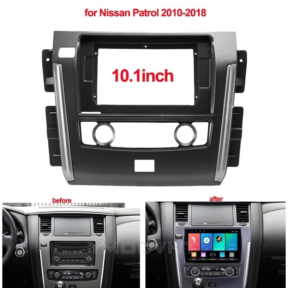 

For 2010-2018 Nissan Patrol 10.1''Stereo Panel Dash Car Radio Android MP5 Player Frame Fascia Cover Trim (Only Frame-25.65 cm)