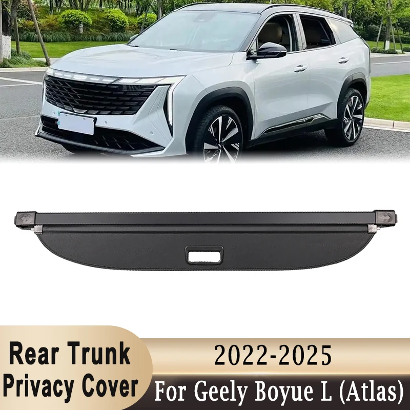 

Rear Trunk Privacy Screen Cargo Cover Retractable for Geely Atlas Boyue L 2022-2024 Rear Luggage Storage Security Shield Curtain
