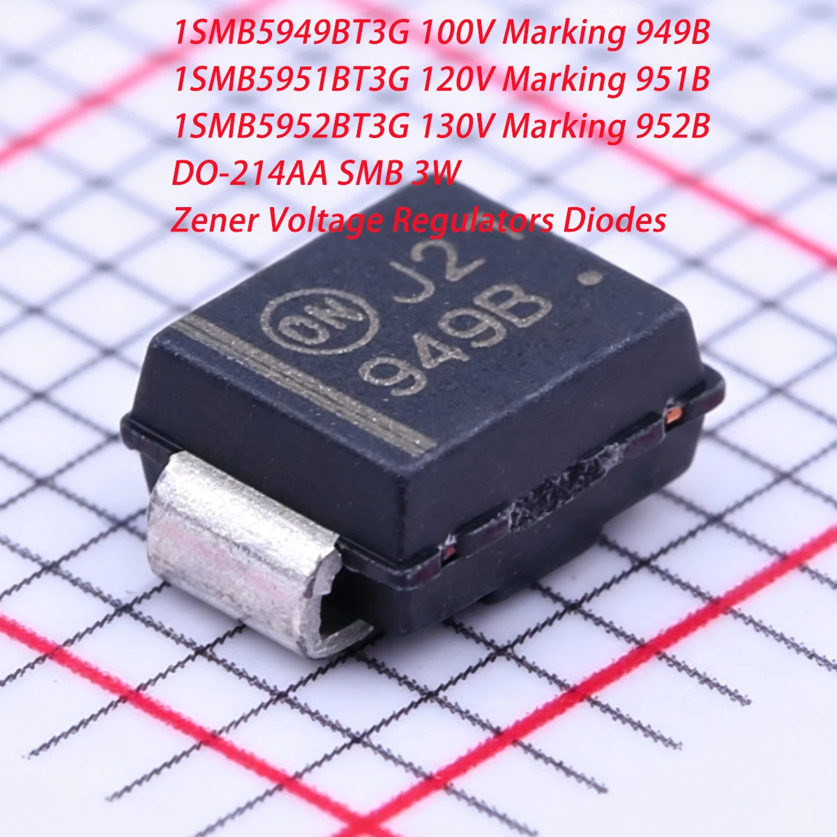 20PCS 3W 1SMB5949BT3G 100V 1SMB5951BT3G 120V 1SMB5952BT3G 130V Marking 949B 951B 952B DO-214AA SMB NEW Original Zener Diodes