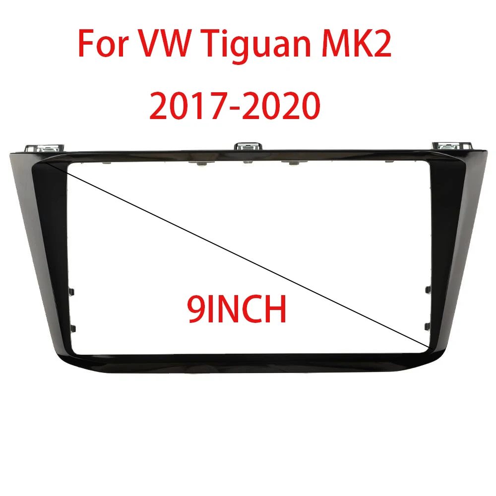 

For VW Tiguan MK2 2017-2020 Radio Frame 9 inch Car Radio Fascias Panel Plates Multimedia Video Player Trim