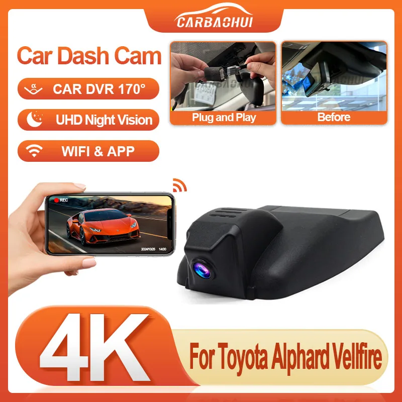 

Автомобильный видеорегистратор UHD 4K Plug And Play, Wi-Fi, видеорегистратор, камера UHD 2160P для Toyota Alphard Vellfire 2019 2020 2021 DashCam