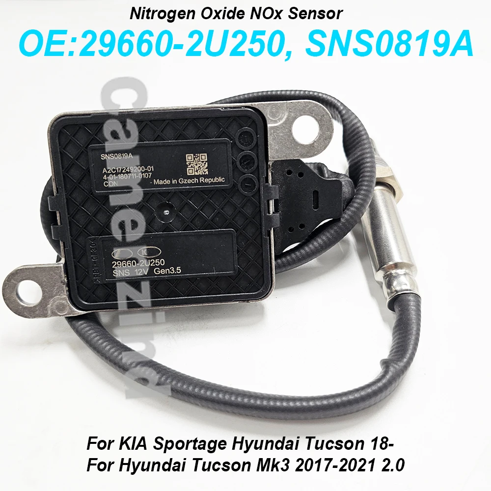 

29660-2U250 296602U250 Nitrogen Oxide NOx Sensor For KIA Sportage For Hyundai Tucson Mk3 2017-2021 2.0 Diesel SNS0819A