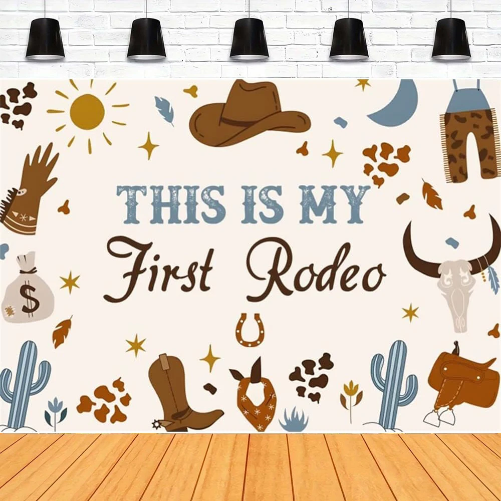 Photography Backdrop This is My First Rodeo Birthday Decor Baby Shower Western Cowboy Mexican Cactus Rustic Wood Background