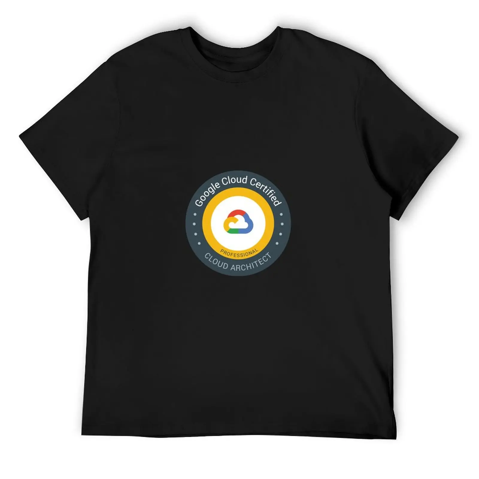 

Google Cloud Certified Professional Cloud Architect T-Shirt shirts graphic tee vintage anime shirt fitted t shirts for men