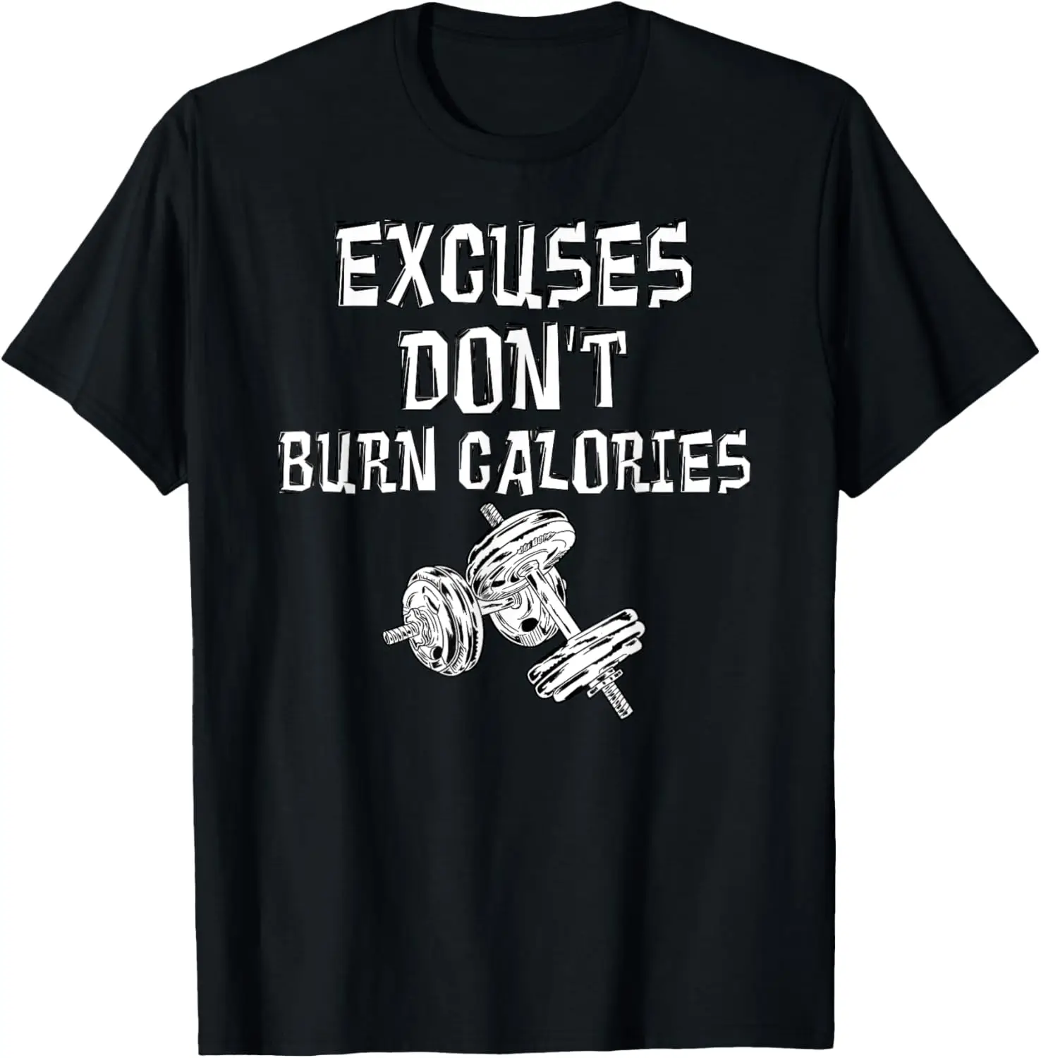 

Excuses Don't Burn Calories Тренажерный зал Мотивационный подарок Футболка для упражнений