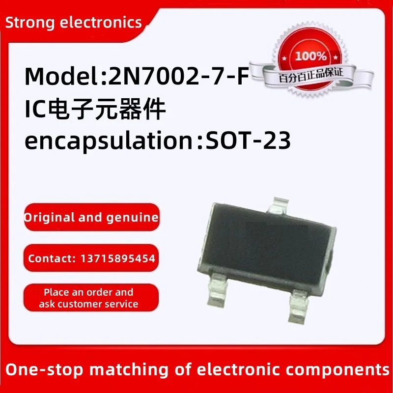

Original 2N7002-7-F Package: SOT-23 MOSFET 60V 200mW For details, please contact customer service