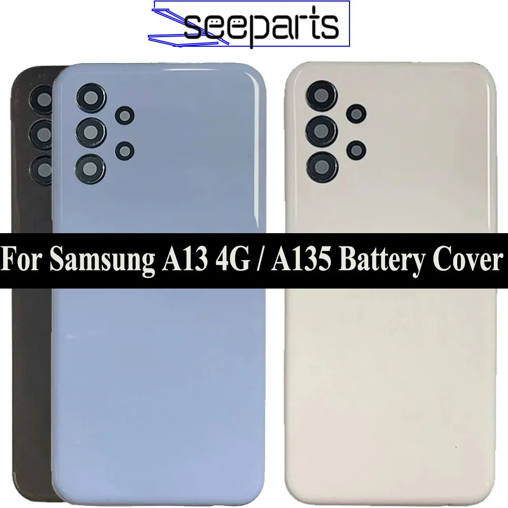 

A13 Housing For Samsung Galaxy A13 4G 2022 A135 Battery Cover Rear Door Case With Camera Lens For Samsung A13 4G A135 Back Cover