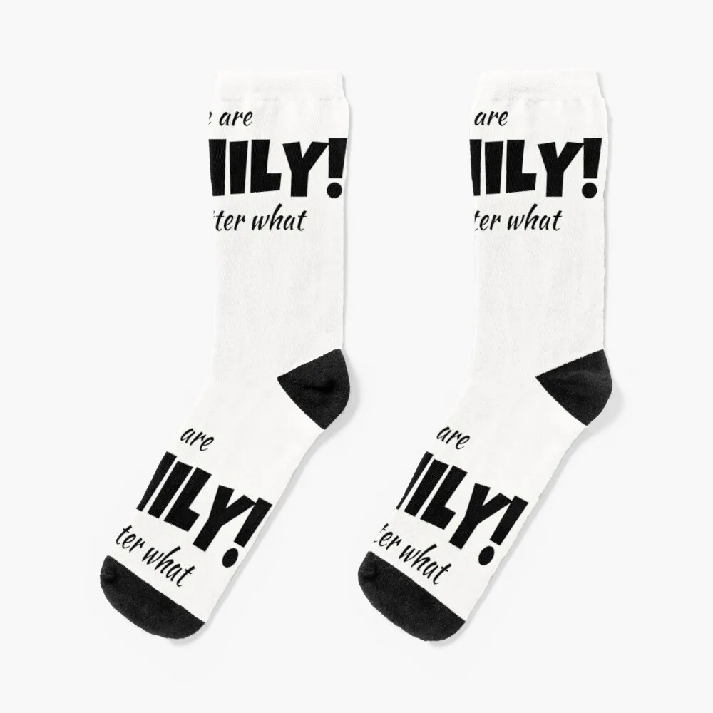 We are family no matter what - Family reunion Socks Anti-Slip Socks Funny Man Socks