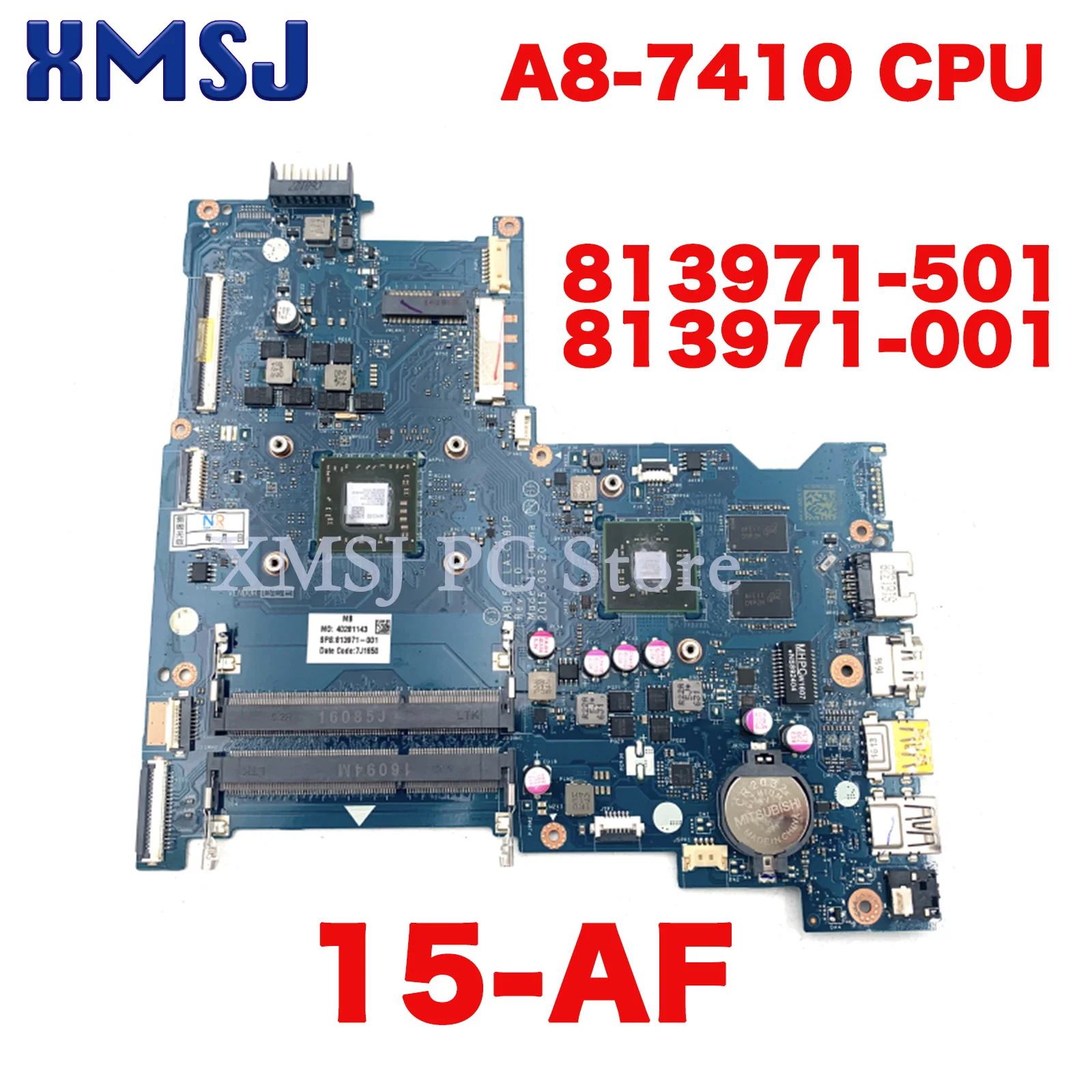 

XMSJ For HP 15-AF Laptop Motherboard 813971-501 813971-001 ABL51 LA-C781P A8-7410 CPU DDR3 Main Board Full Test