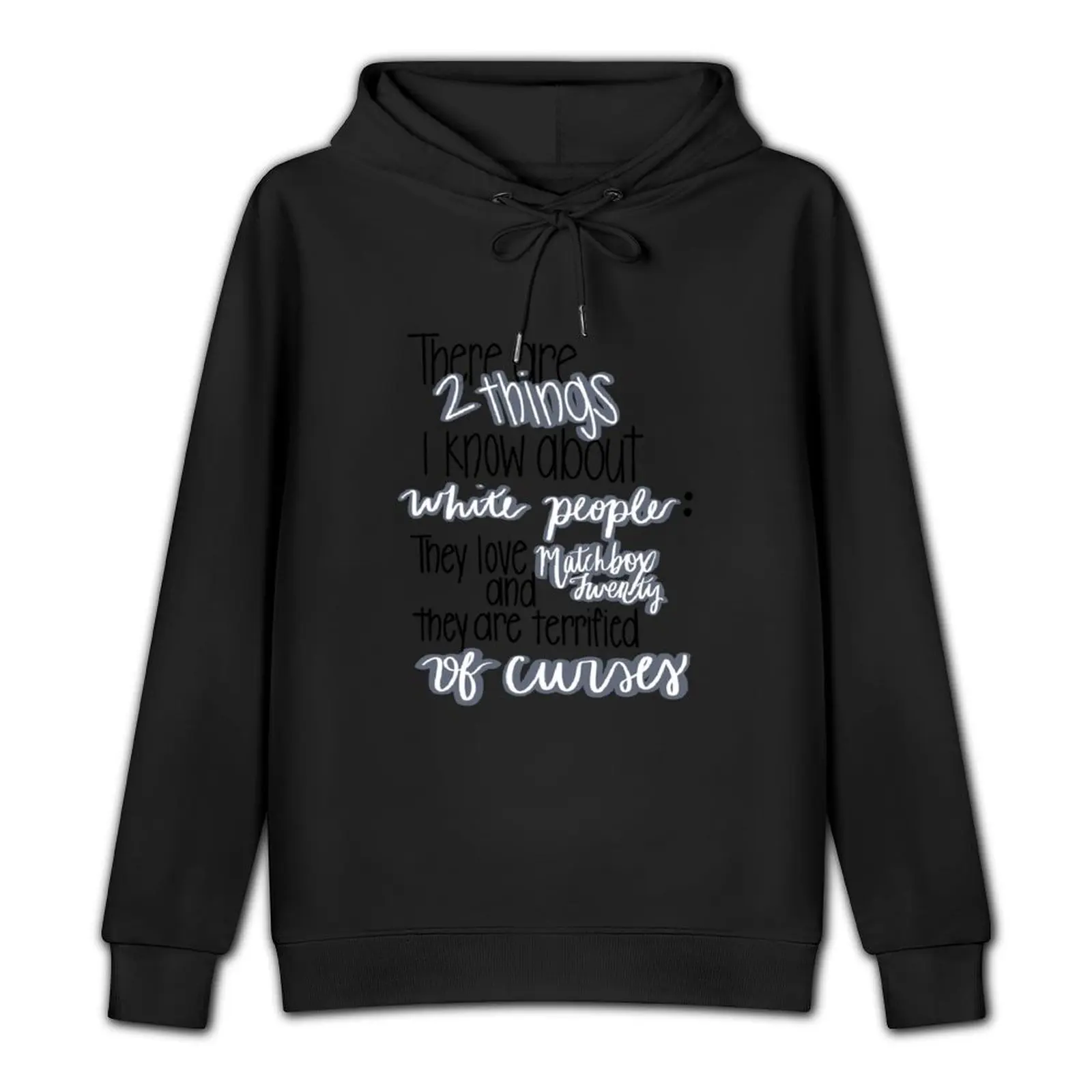 There are 2 Things I Know Pullover Hoodie anime clothing men's hoodies