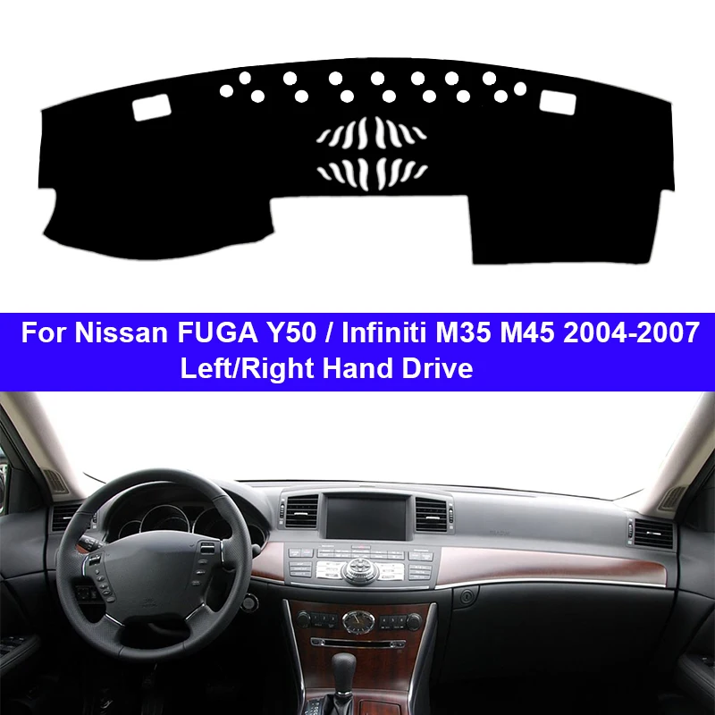 Car Auto Inner Dashboard Cover For Nissan FUGA Y50 Infiniti M35 M45 2004 - 2009 LHD RHD Dashmat Carpet Cape Sun Shade Pad Rug