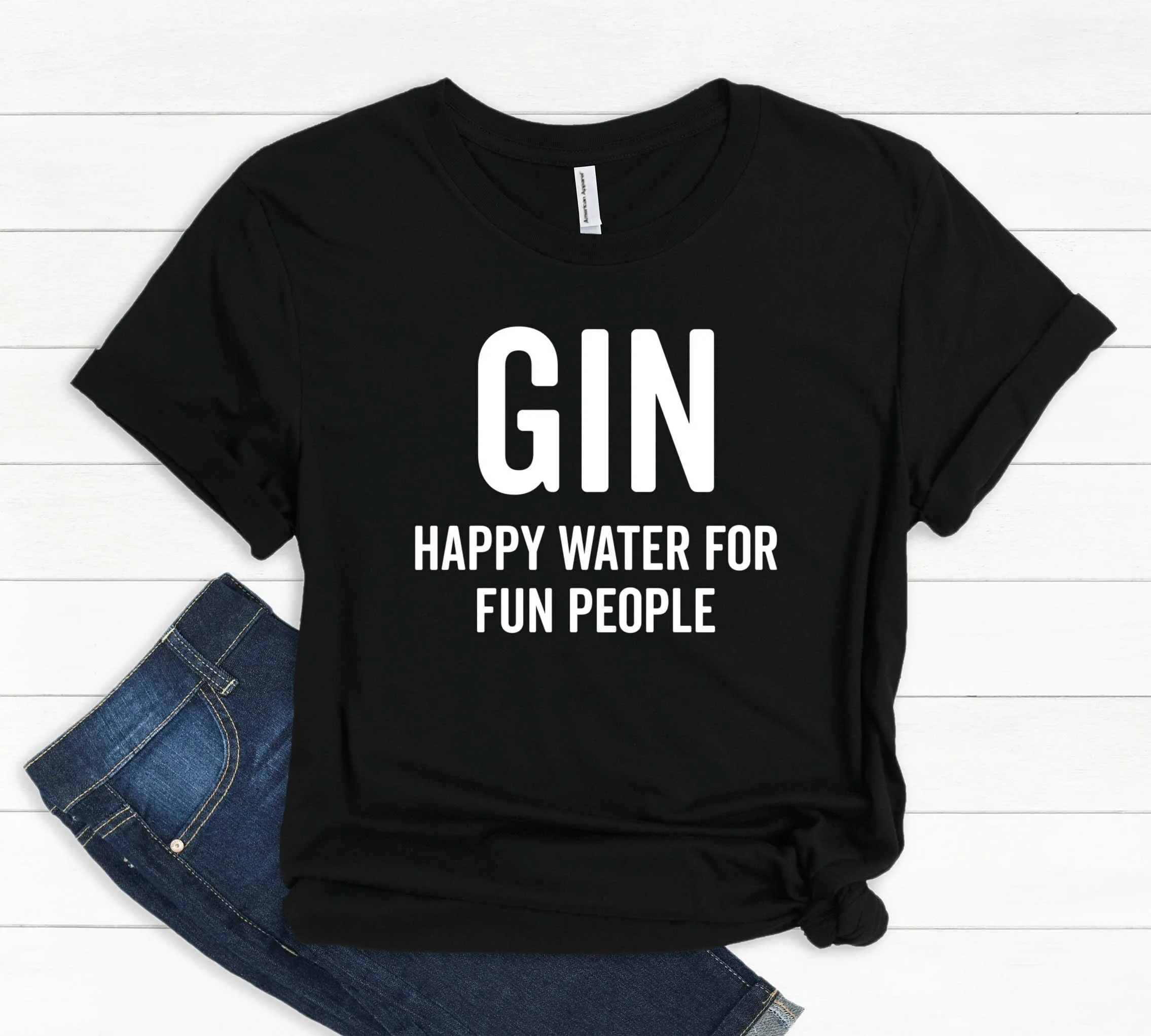 

Gin Happy Water for Fun People T Shirt Lover Drinking Funny Drinker
