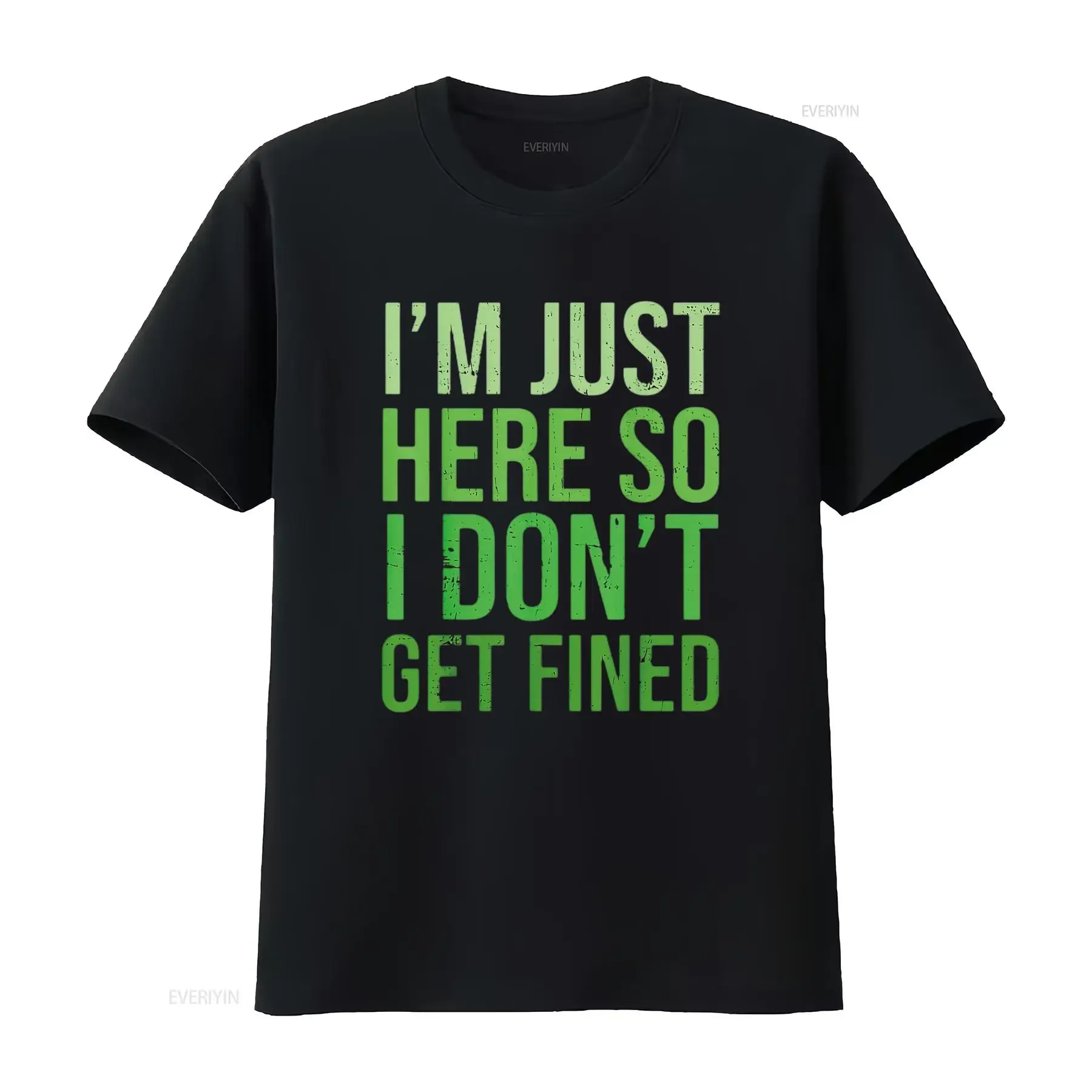Hombres I M Just Here So Don Get Fined Camisa Negro 2X Grande vintage Lavado Ligeramente Elegante Moda Estirado Unisex Versátil