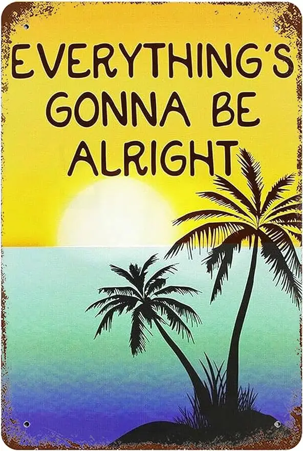 Metal Tin Sign Vintage Everything Gonna Be Alright, Wall Decor Tropical Beach Sunrise Poster Art for Home Living Room Bedroom