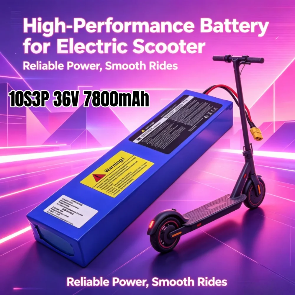 

36V 7.8Ah Electric Scooter Battery 10S3P 7800mah 250W-500W 42V Electric Scooter Power Battery with BMS