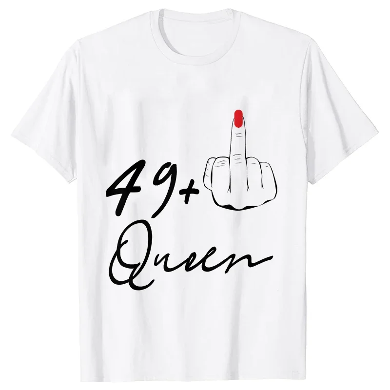 I Am 49 + 퀸 미들 핑거 티셔츠, 생일 분대 크루 티, 그래픽 Y2k 탑, 50 번째 생일 파티 티셔츠, 여성 의류