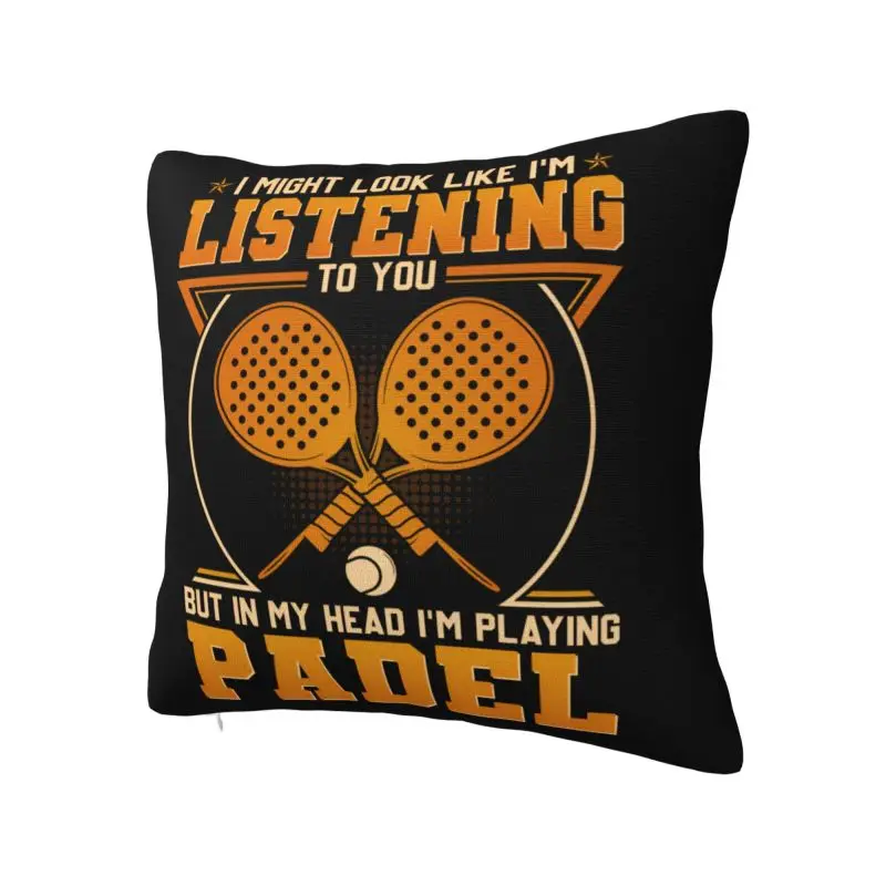 Padel Tennis Sport Player Quotes Cushion Cover 50*50 cm Polyester Throw Pillow Case Bedroom Decoration Bedding Sofa Pillowslip