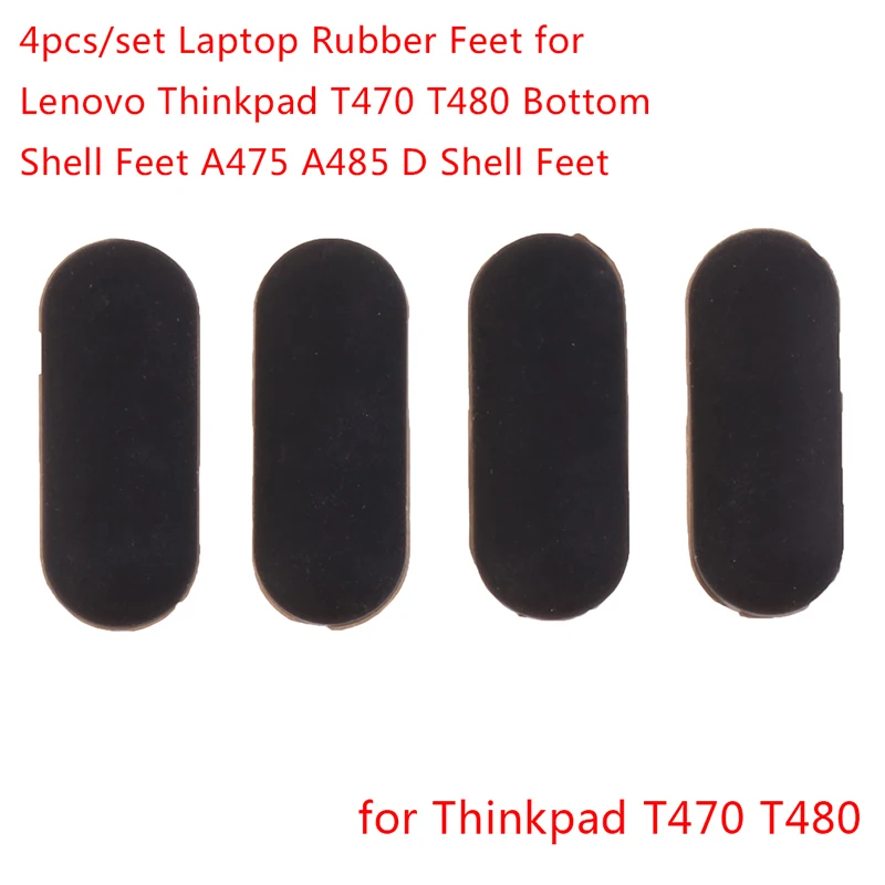 4pcs/set Laptop Rubber Feet For T470 T480 Bottom Shell Foot Pad A475 A485 D Foot Pad Non-Slip Pad