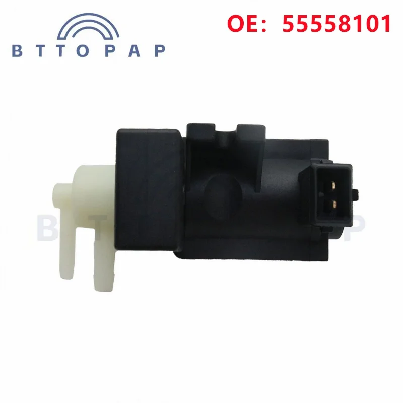 55558101 Turbo Solenoid Valve For Opel Astra H J/ Cascad A/ Corsa D/ Insignia A/ Zafira Tourer Models 5851073 5851600