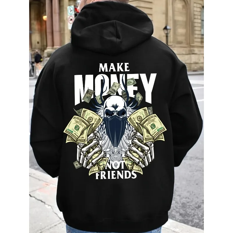 

2025 Men's Autumn Loose Hoodie 3D Money Making, Not Friends Skeleton Pattern Sportswear Street Wear Neutral Extra Large