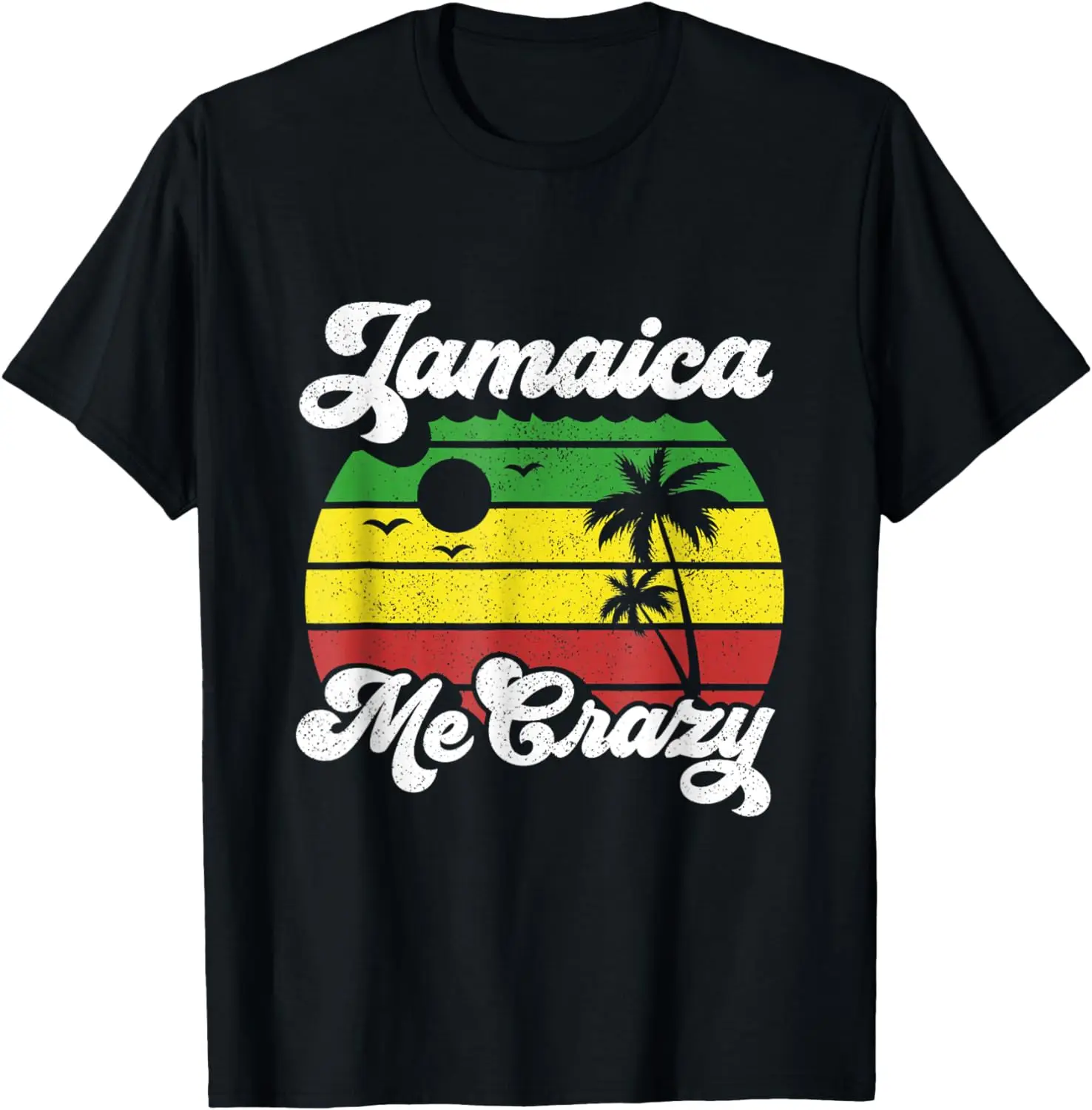 

Jamaica Me Crazy Jamaican Retro Gift Rasta Roots Rock Reggae T-Shirt