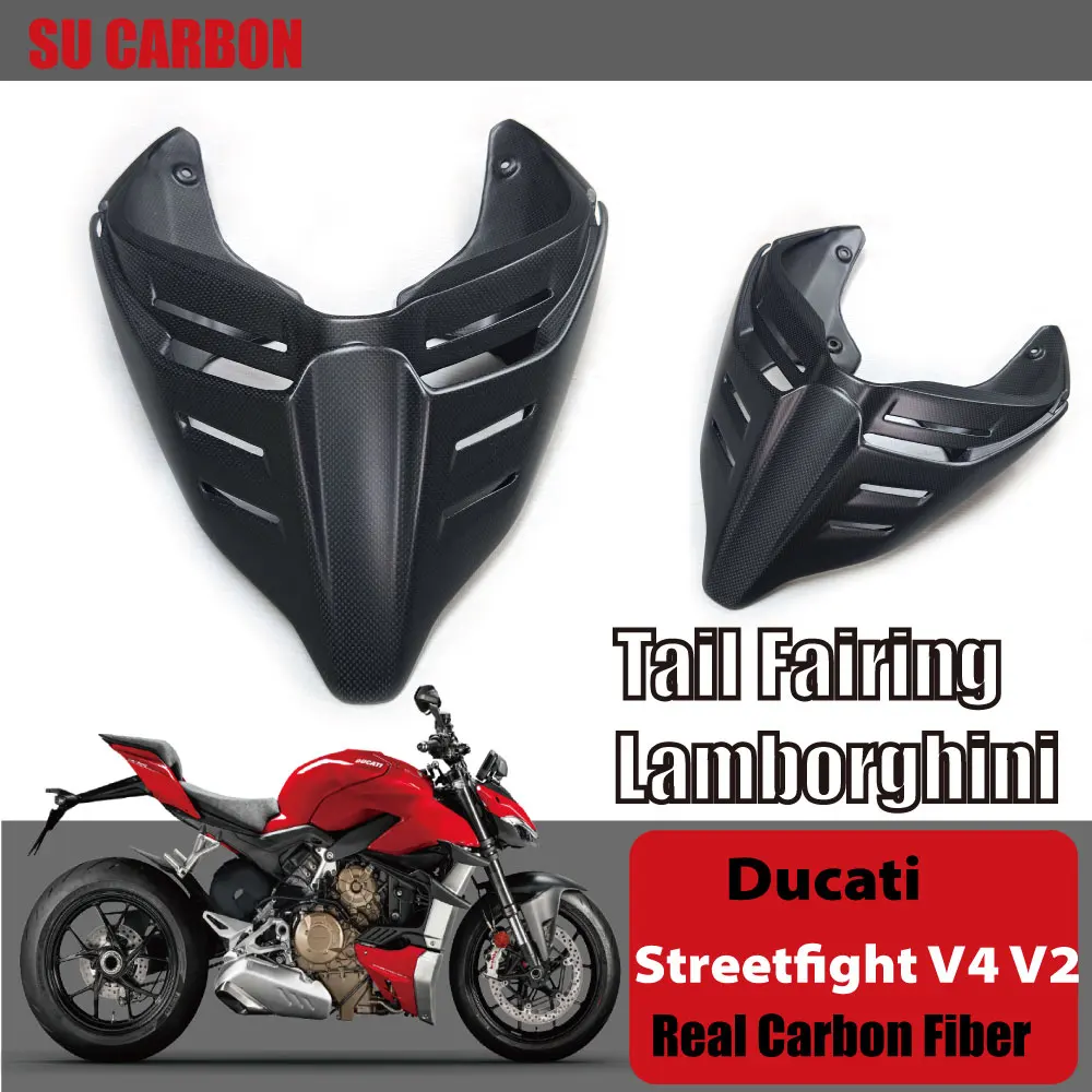 100% Real Carbon Fiber For Ducati Streetfight V4 V2，Panigale V4 V4S Motorcycle Accessories Tail Fairing Lamborghini