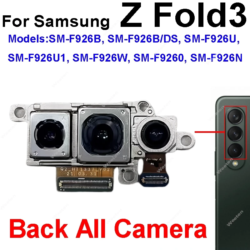 Front&Rear Main Camera For Samsung Galaxy Z Fold 3 4 F926B/DS/B/U/N F936B/DS/B/U/W/N  Back Big Camera Small Facing Camera Parts