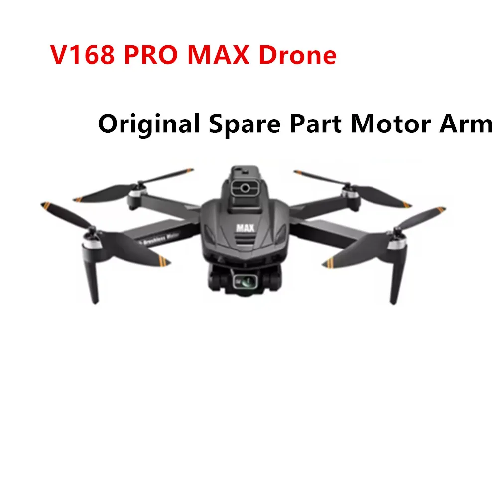 

V168 MAX GPS Drone Original Spare Part Motor Arm Front Rear Arms with Engine Part V168 MAX Accessory